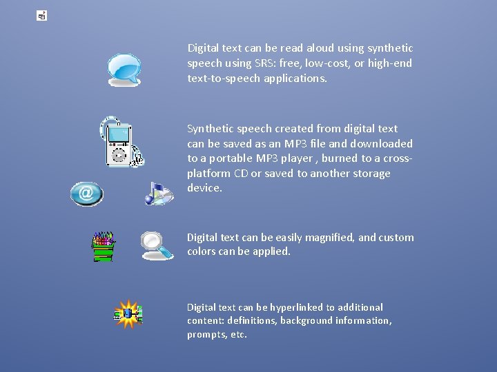 Digital text can be read aloud using synthetic speech using SRS: free, low-cost, or Digital text can be read aloud using synthetic speech using SRS: free, low-cost, or