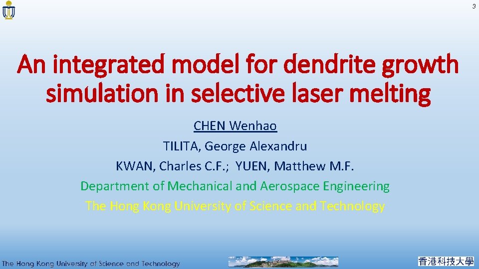 3 An integrated model for dendrite growth simulation in selective laser melting CHEN Wenhao