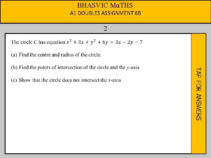 BHASVIC MαTHS A 1 DOUBLES ASSIGNMENT 6 B 2 