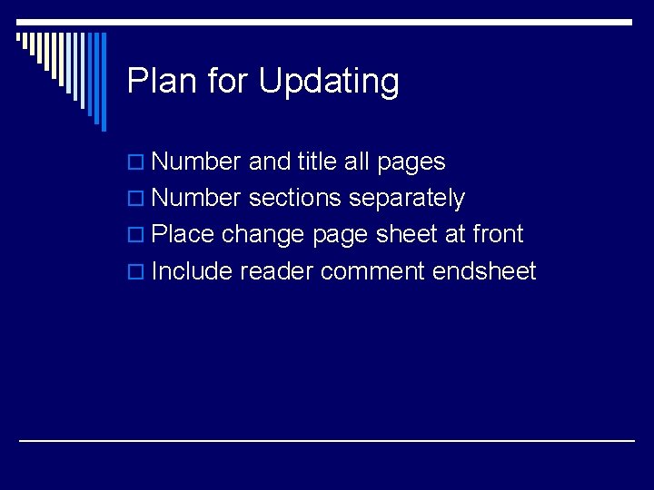 Plan for Updating o Number and title all pages o Number sections separately o