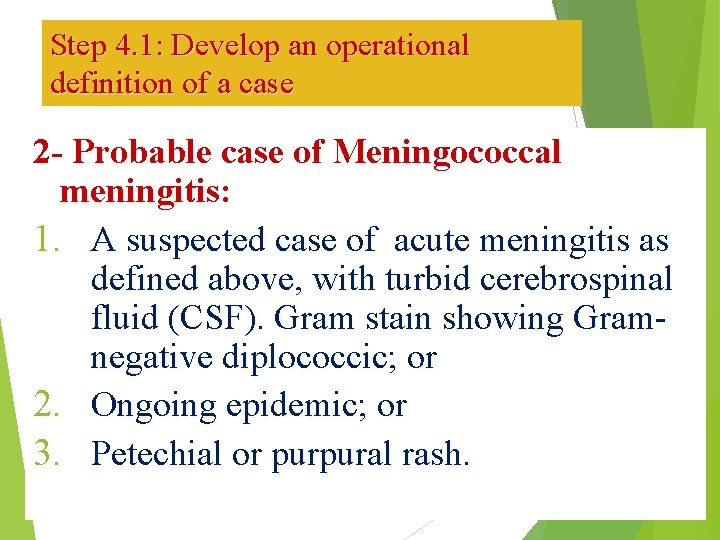 Step 4. 1: Develop an operational definition of a case 2 - Probable case