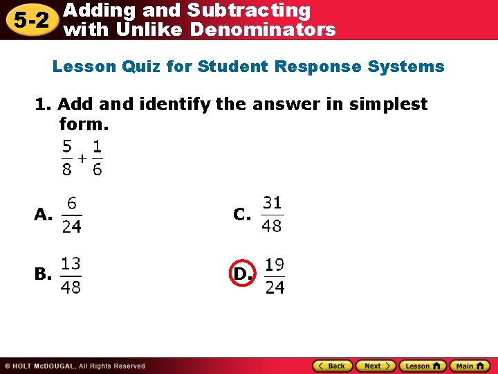 Adding and Subtracting 5 -2 with Unlike Denominators Lesson Quiz for Student Response Systems