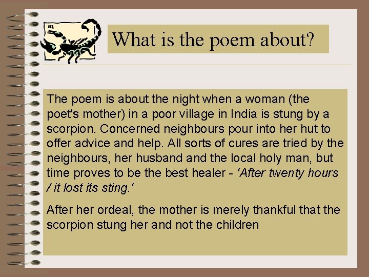 What is the poem about? The poem is about the night when a woman