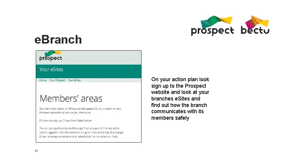 e. Branch On your action plan look sign up to the Prospect website and