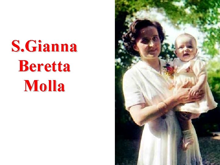S. Gianna Beretta Molla 