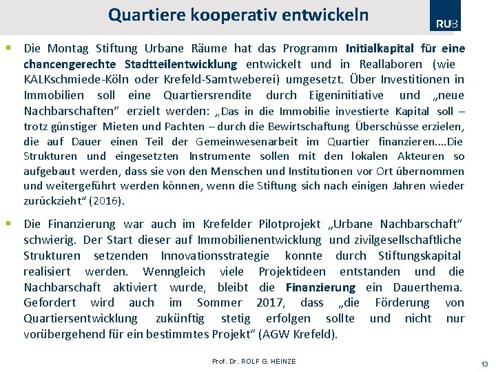 Quartiere kooperativ entwickeln § Die Montag Stiftung Urbane Räume hat das Programm Initialkapital für