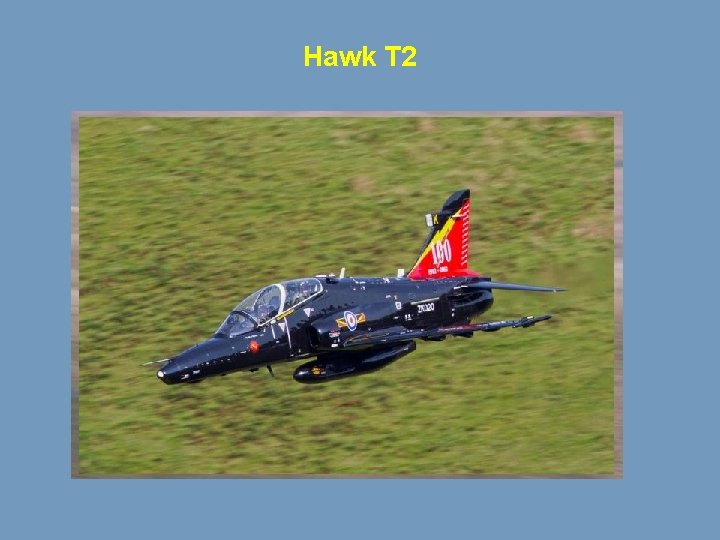 Hawk T 2 