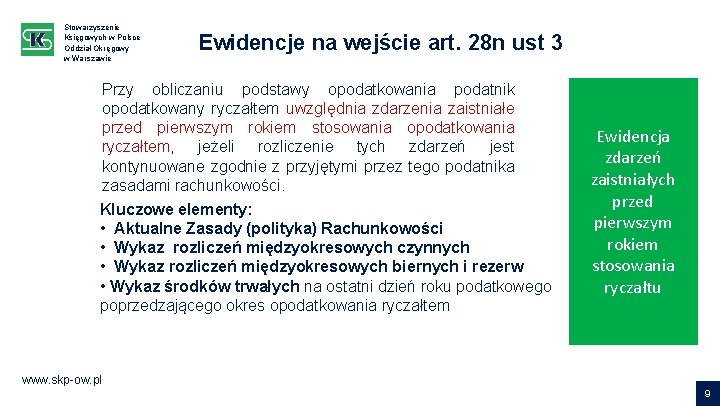 Stowarzyszenie Księgowych w Polsce Oddział Okręgowy w Warszawie Ewidencje na wejście art. 28 n