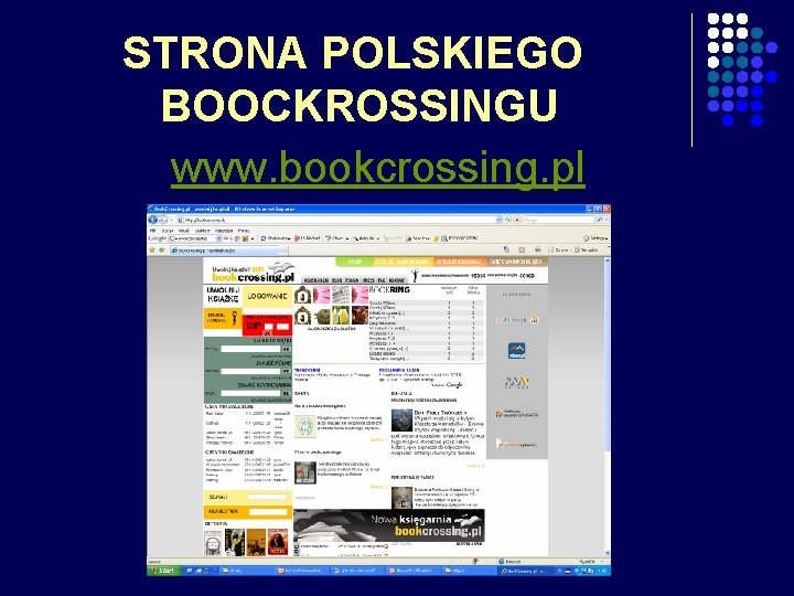 STRONA POLSKIEGO BOOCKROSSINGU www. bookcrossing. pl 