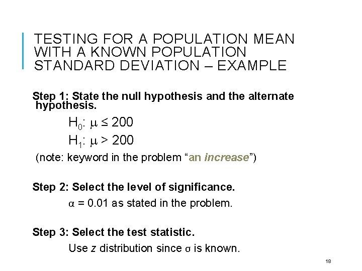 TESTING FOR A POPULATION MEAN WITH A KNOWN POPULATION STANDARD DEVIATION – EXAMPLE Step