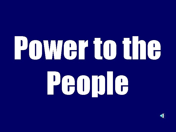 Power to the People 