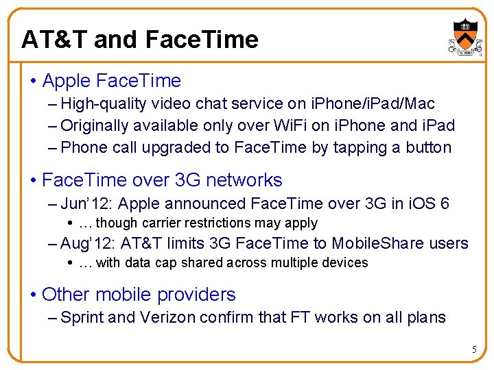 AT&T and Face. Time • Apple Face. Time – High-quality video chat service on