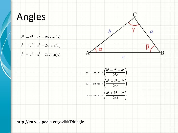 Angles http: //en. wikipedia. org/wiki/Triangle 