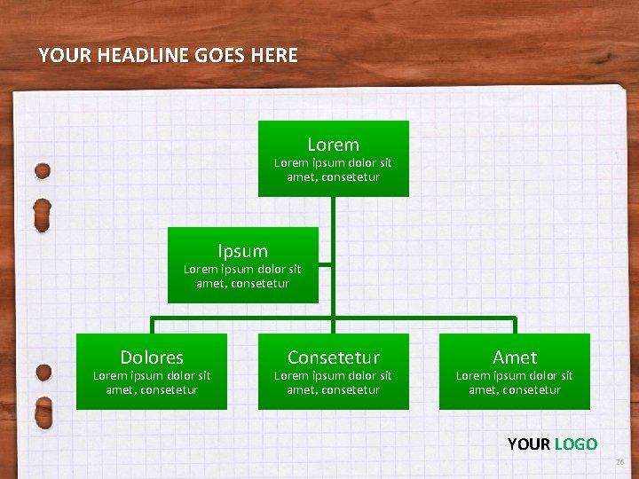 YOUR HEADLINE GOES HERE Lorem ipsum dolor sit amet, consetetur Ipsum Lorem ipsum dolor