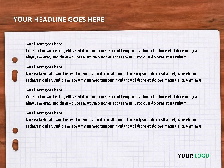 YOUR HEADLINE GOES HERE Small text goes here Consetetur sadipscing elitr, sed diam nonumy
