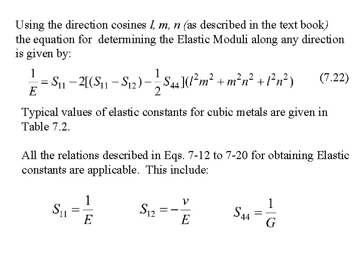 Using the direction cosines l, m, n (as described in the text book) the