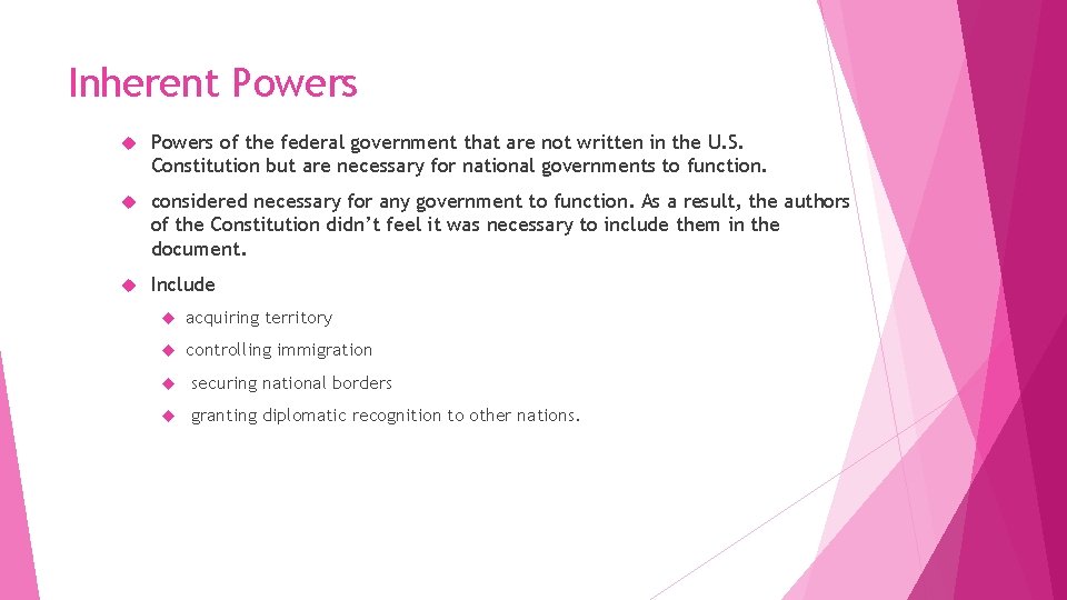 Inherent Powers of the federal government that are not written in the U. S.