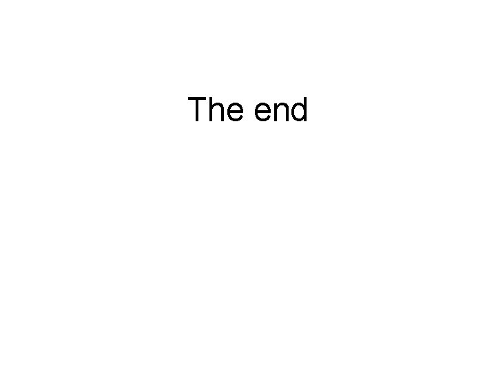 The end 