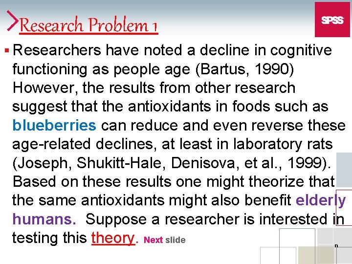 Research Problem 1 § Researchers have noted a decline in cognitive functioning as people