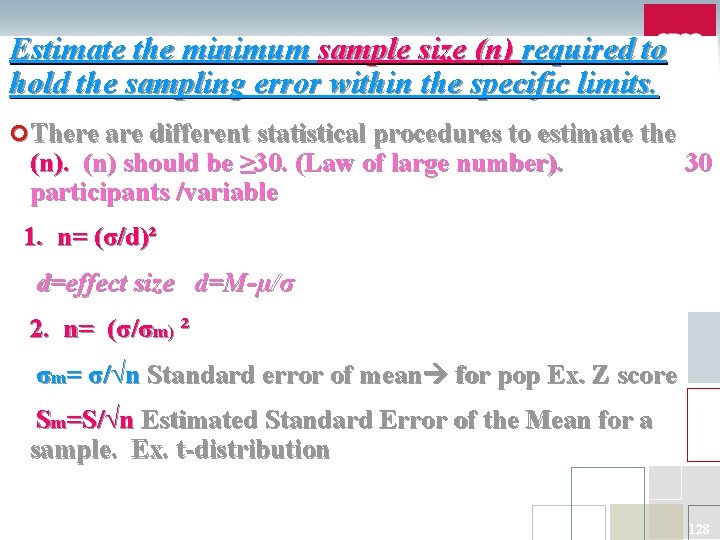 Estimate the minimum sample size (n) required to hold the sampling error within the