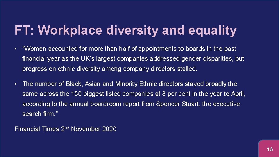 FT: Workplace diversity and equality • “Women accounted for more than half of appointments