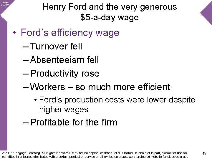 Henry Ford and the very generous $5 -a-day wage • Ford’s efficiency wage –