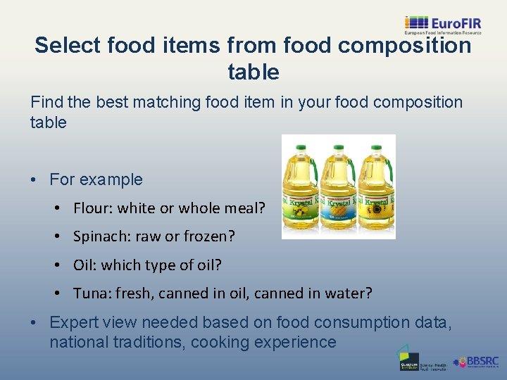 Select food items from food composition table Find the best matching food item in