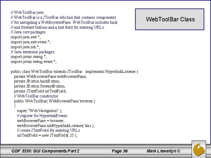 // Web. Tool. Bar. java // Web. Tool. Bar is a JTool. Bar subclass