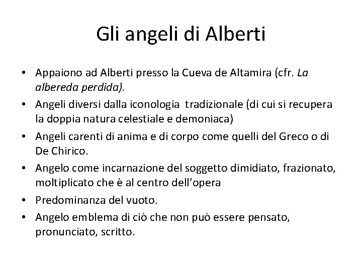 Gli angeli di Alberti • Appaiono ad Alberti presso la Cueva de Altamira (cfr.