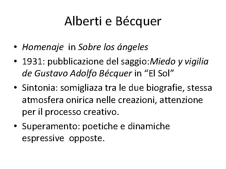 Alberti e Bécquer • Homenaje in Sobre los ángeles • 1931: pubblicazione del saggio: