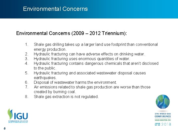Environmental Concerns (2009 – 2012 Triennium): 1. 2. 3. 4. 5. 6. 7. 8.