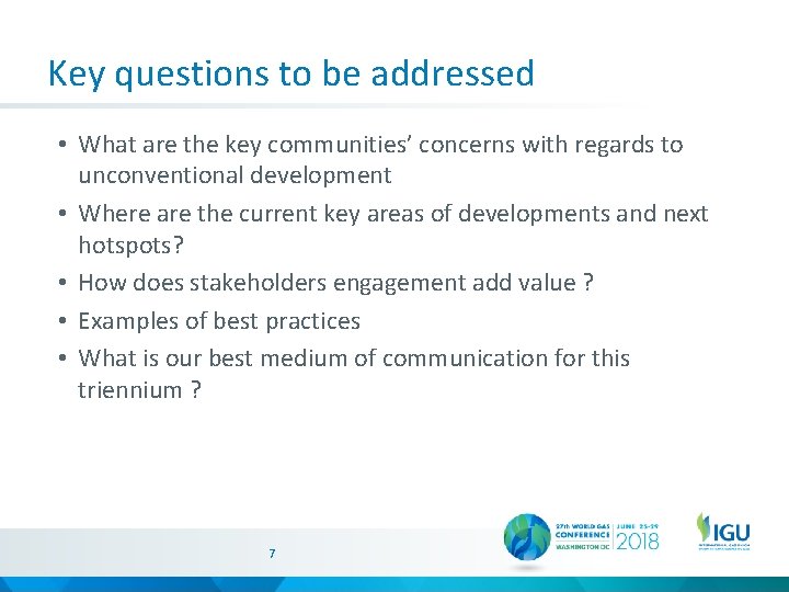 Key questions to be addressed • What are the key communities’ concerns with regards