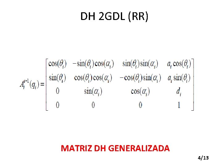DH 2 GDL (RR) MATRIZ DH GENERALIZADA 4/13 