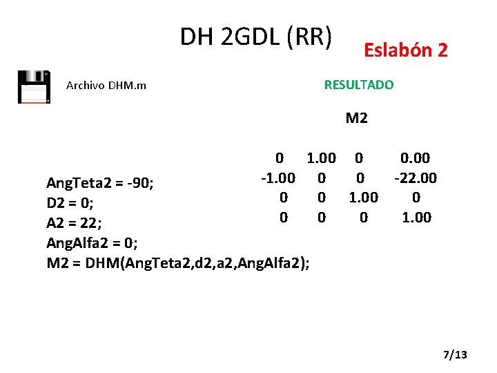 DH 2 GDL (RR) Eslabón 2 RESULTADO Archivo DHM. m M 2 0 1.