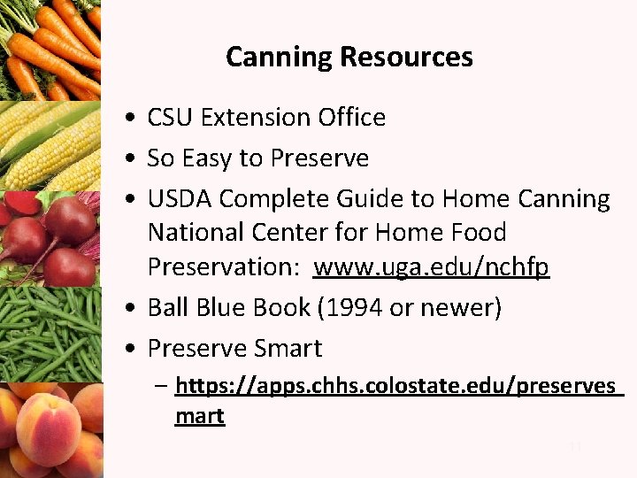 Canning Resources • CSU Extension Office • So Easy to Preserve • USDA Complete