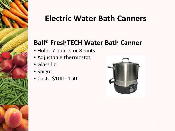 Electric Water Bath Canners Ball® Fresh. TECH Water Bath Canner • Holds 7 quarts