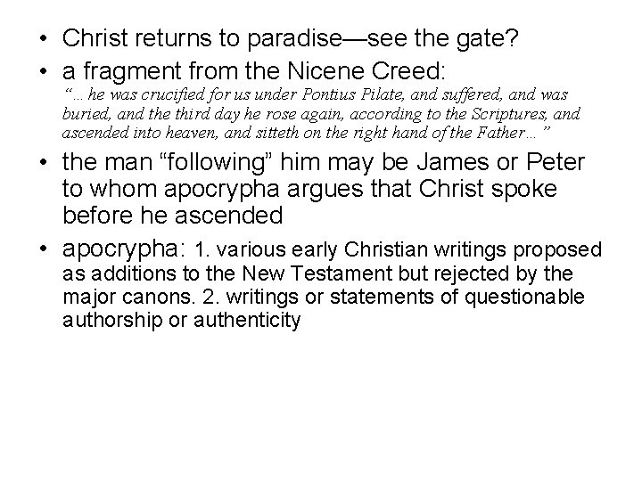  • Christ returns to paradise—see the gate? • a fragment from the Nicene