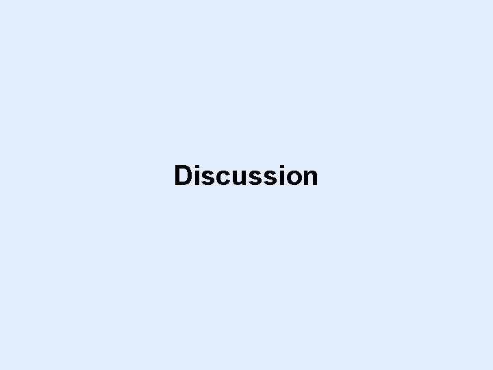 Discussion 