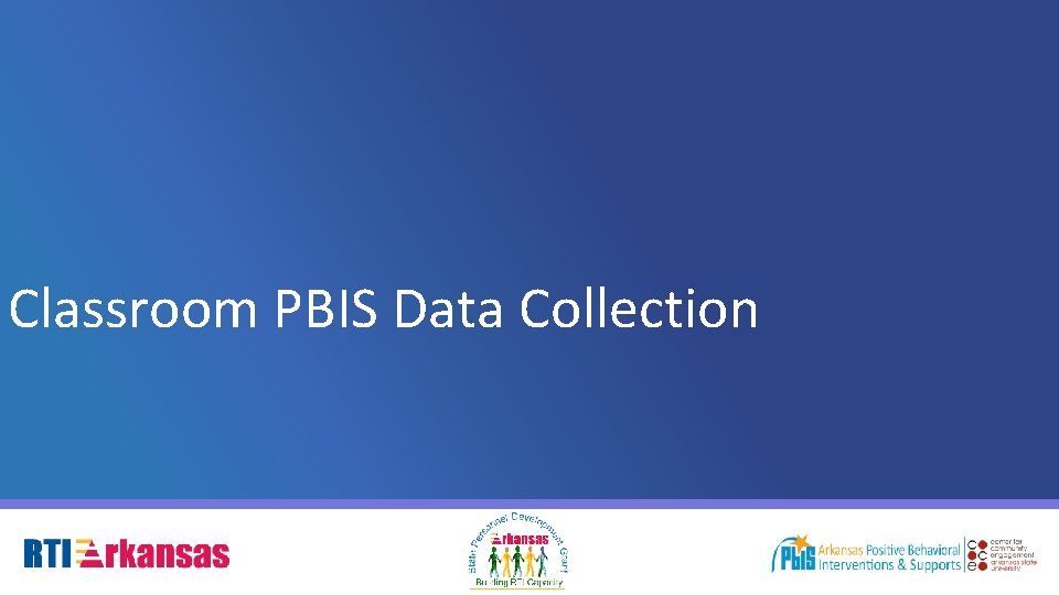 Classroom PBIS Data Collection 