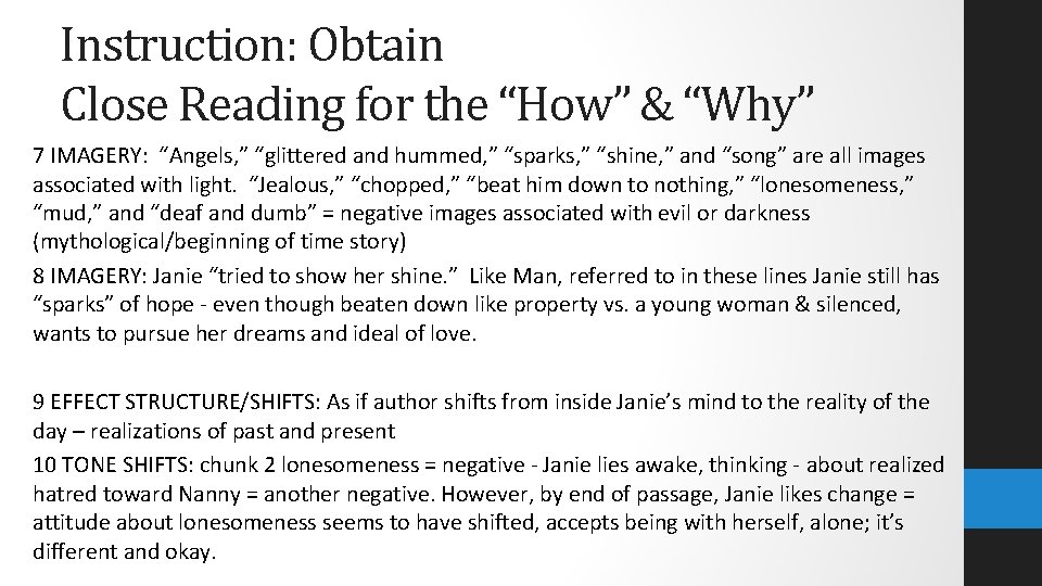 Instruction: Obtain Close Reading for the “How” & “Why” 7 IMAGERY: “Angels, ” “glittered