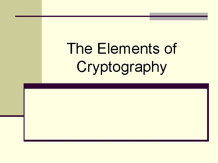 The Elements of Cryptography 