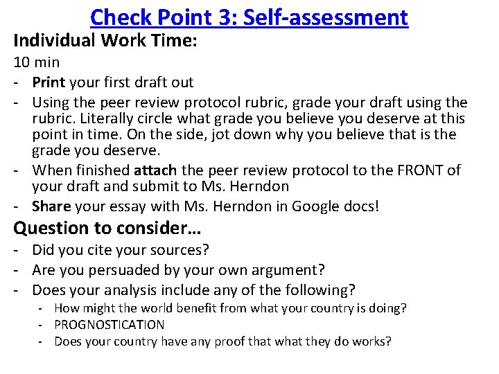 Check Point 3: Self-assessment Individual Work Time: 10 min - Print your first draft