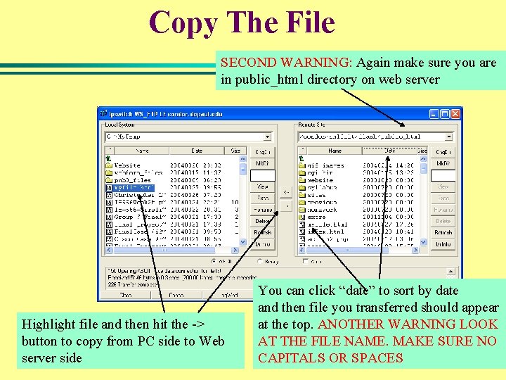Copy The File SECOND WARNING: Again make sure you are in public_html directory on Copy The File SECOND WARNING: Again make sure you are in public_html directory on