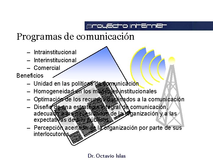 Programas de comunicación – Intrainstitucional – Interinstitucional – Comercial Beneficios – Unidad en las