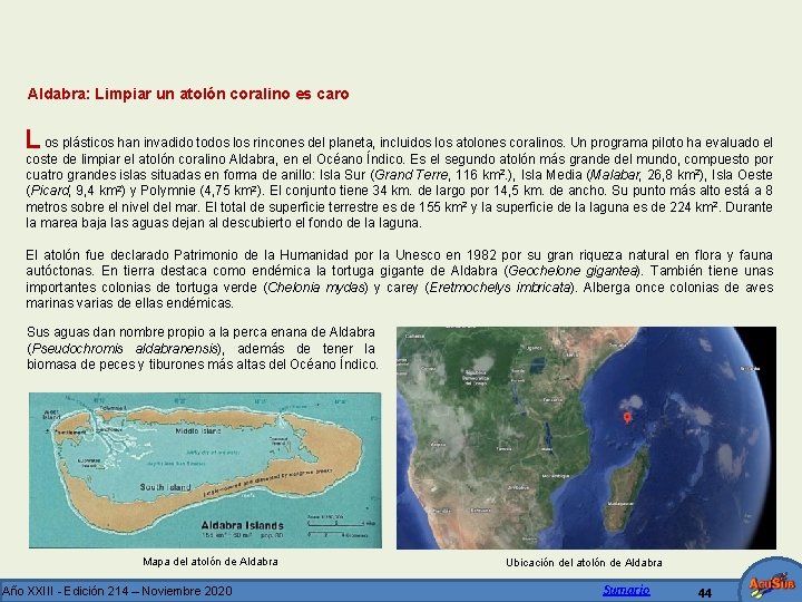 Aldabra: Limpiar un atolón coralino es caro L os plásticos han invadido todos los