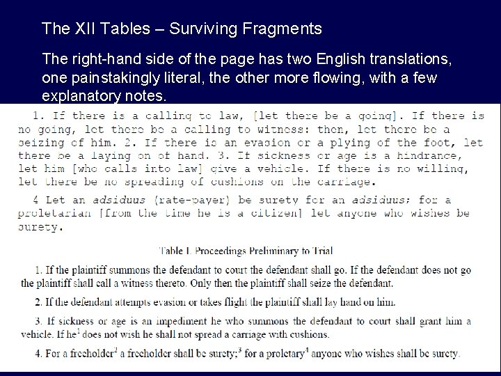 The XII Tables – Surviving Fragments The right-hand side of the page has two