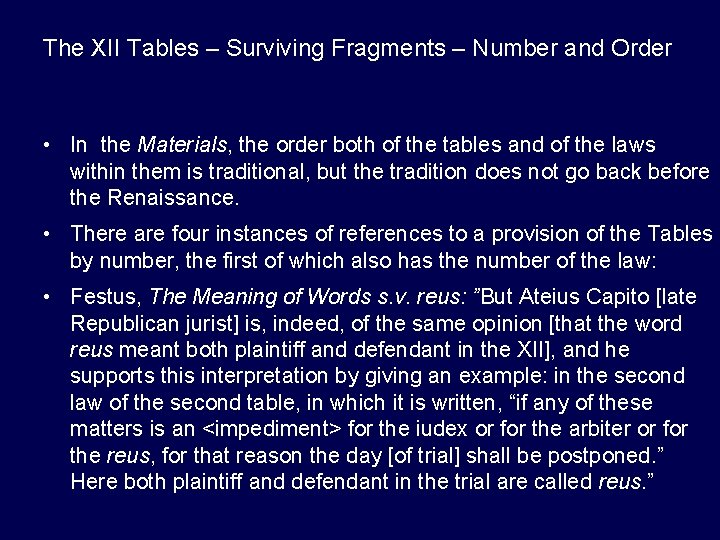 The XII Tables – Surviving Fragments – Number and Order • In the Materials,