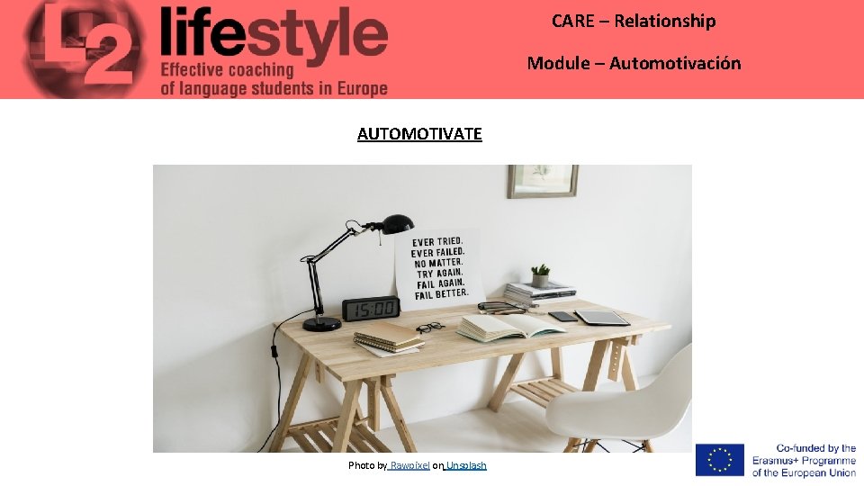 CARE – Relationship Module – Automotivación AUTOMOTIVATE Photo by Rawpixel on Unsplash 