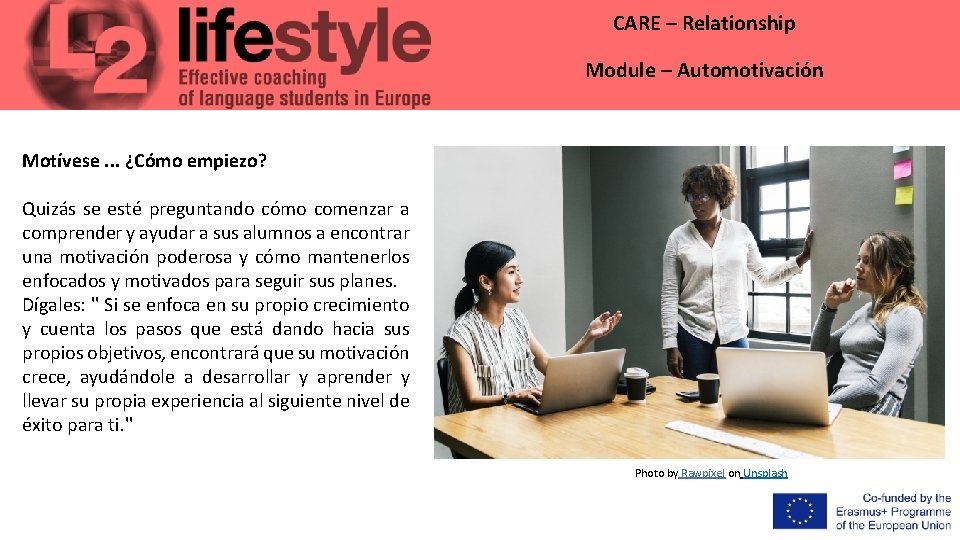 CARE – Relationship Module – Automotivación Motívese. . . ¿Cómo empiezo? Quizás se esté