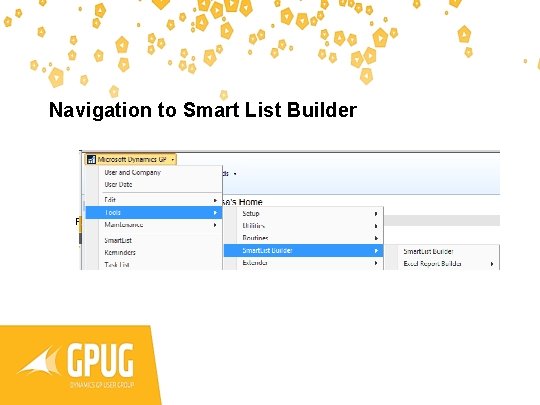 Navigation to Smart List Builder Presented by 